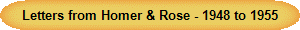 Letters from Homer & Rose - 1948 to 1955