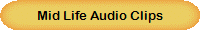 Mid Life Audio Clips