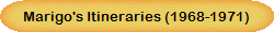 Marigo's Itineraries (1968-1971)