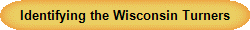 Identifying the Wisconsin Turners