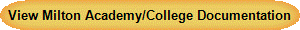 View Milton Academy/College Documentation